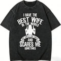 Summer t Shirts I have the best Wife Humor T-Shirt